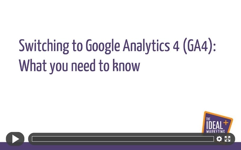 Webinar Replay - Switching to Google Analytics 4 (GA4): What you need ...